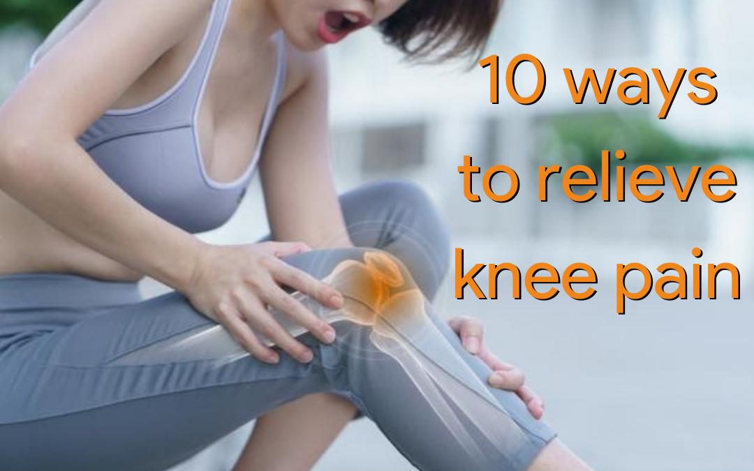 10 Ways to Deal with Knee Pain